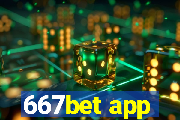 667bet app